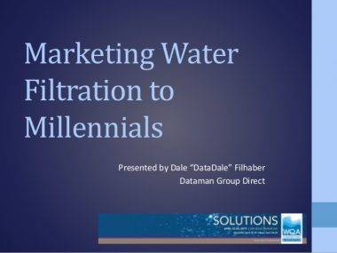 https://www.slideshare.net/datadale/marketing-water-filtration-to-millennials